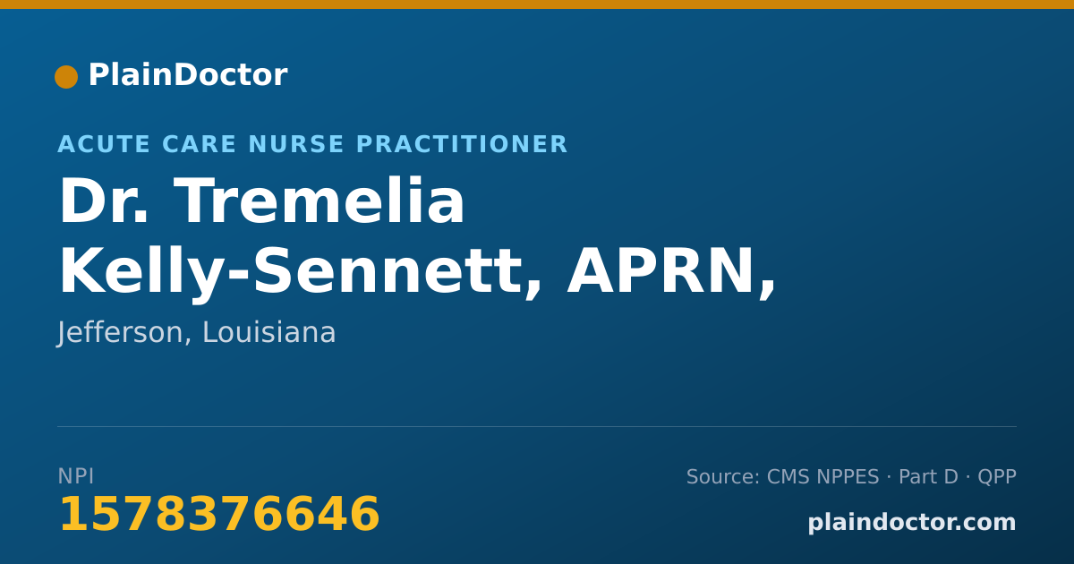 Shareable card for Tremelia Kelly-Sennett, APRN, AGACNP-BC - Acute Care Nurse Practitioner, Jefferson, LA