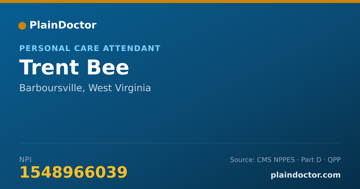 Shareable card for Trent Bee - Personal Care Attendant, Barboursville, WV