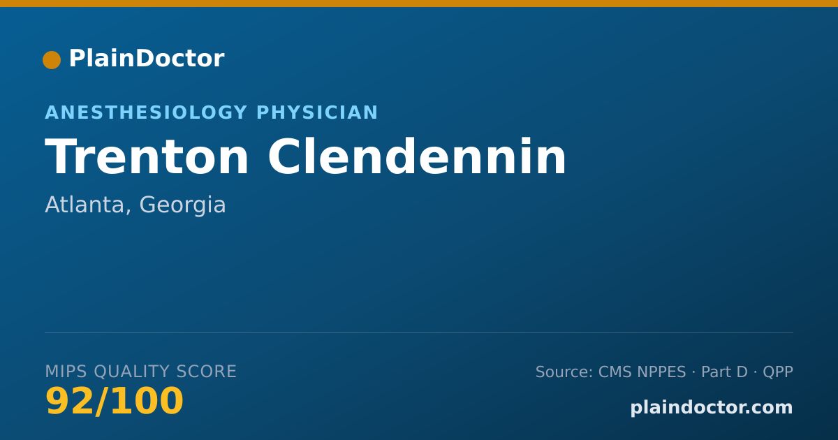 Shareable card for Trenton Clendennin - Anesthesiology Physician, Atlanta, GA