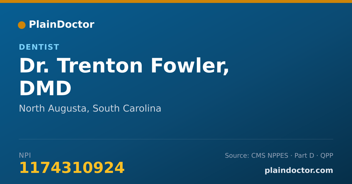 Shareable card for Trenton Fowler, DMD - Dentist, North Augusta, SC