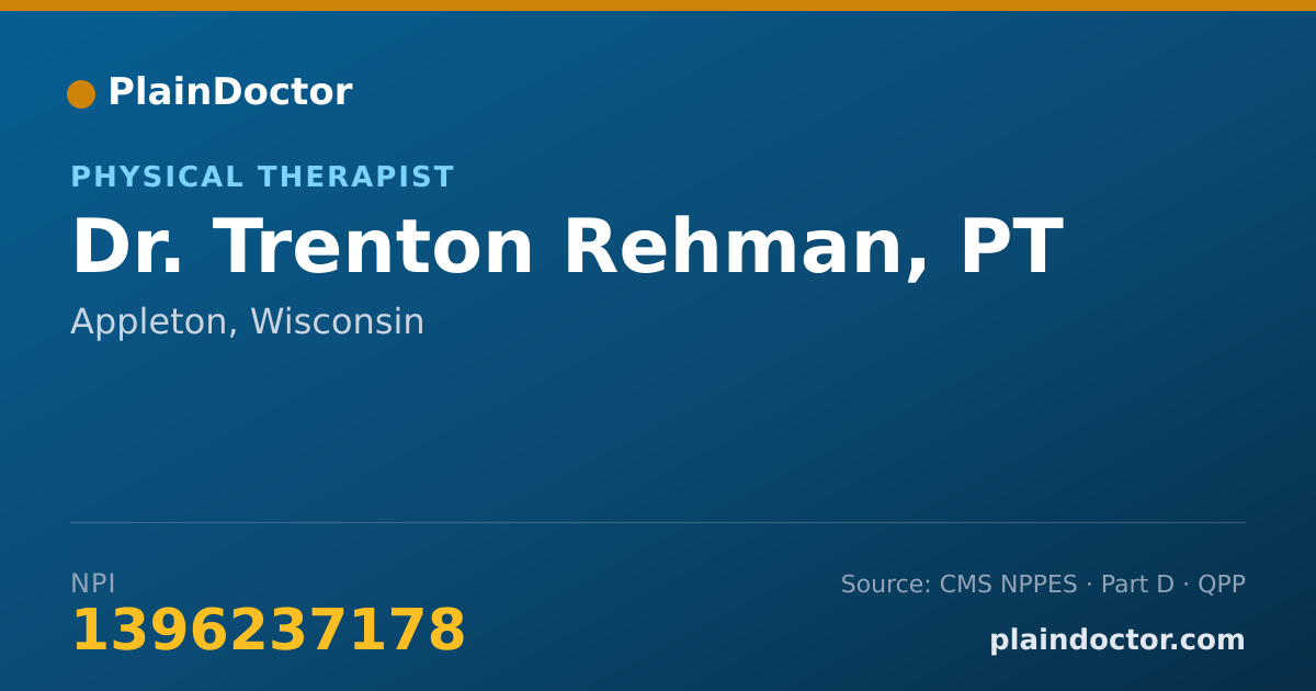 Shareable card for Trenton Rehman, PT - Physical Therapist, Appleton, WI