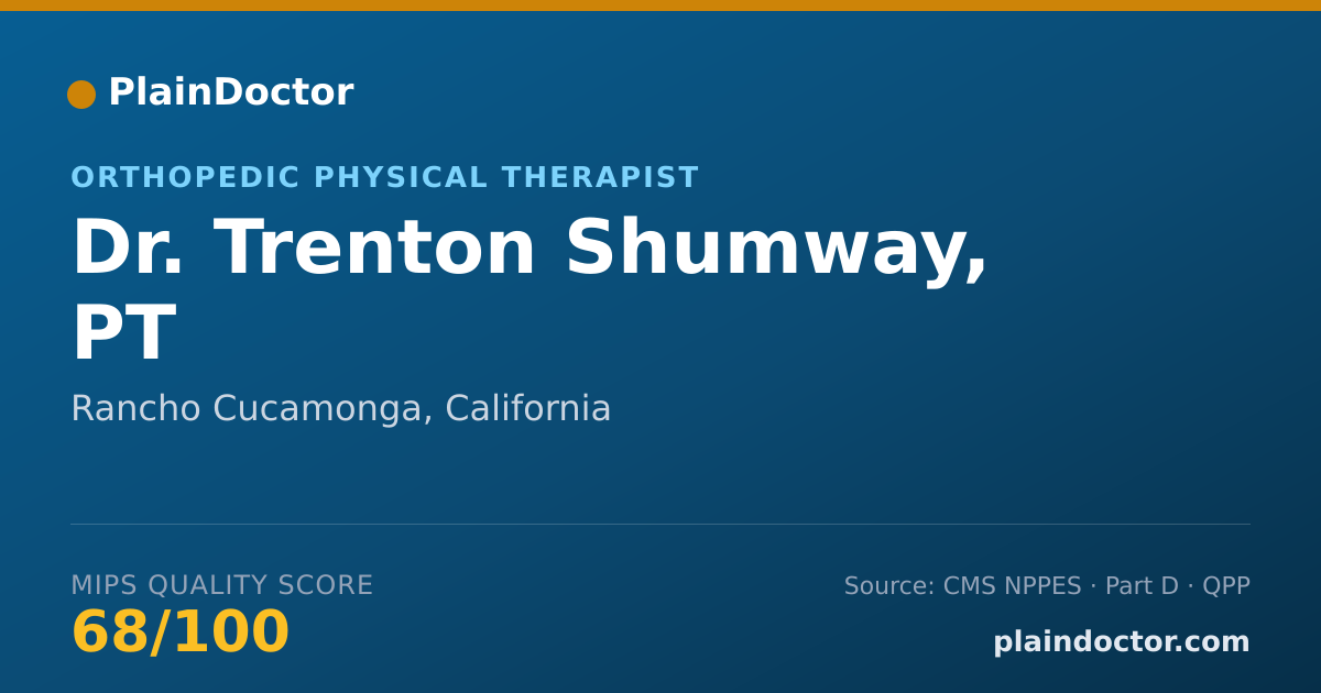 Shareable card for Trenton Shumway, PT - Orthopedic Physical Therapist, Rancho Cucamonga, CA