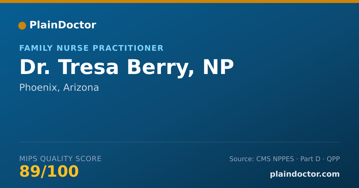 Shareable card for Tresa Berry, NP - Family Nurse Practitioner, Phoenix, AZ