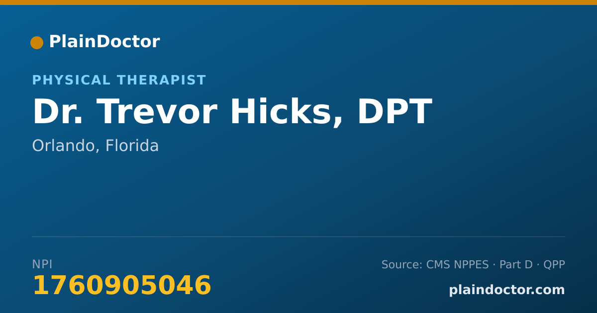 Shareable card for Trevor Hicks, DPT - Physical Therapist, Orlando, FL