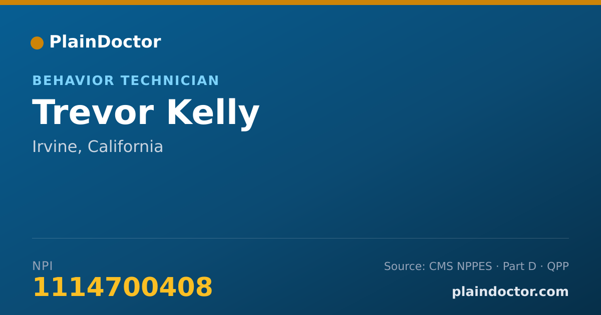 Shareable card for Trevor Kelly - Behavior Technician, Irvine, CA
