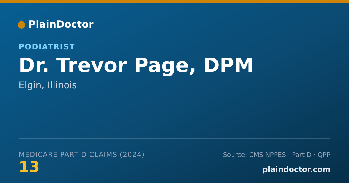 Shareable card for Trevor Page, DPM - Podiatrist, Elgin, IL