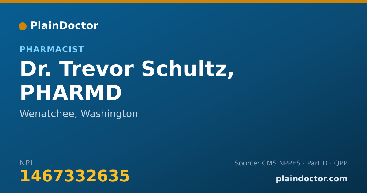 Shareable card for Trevor Schultz, PHARMD - Pharmacist, Wenatchee, WA