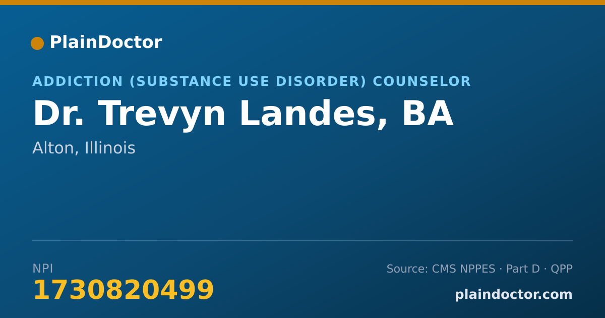 Shareable card for Trevyn Landes, BA - Addiction (Substance Use Disorder) Counselor, Alton, IL