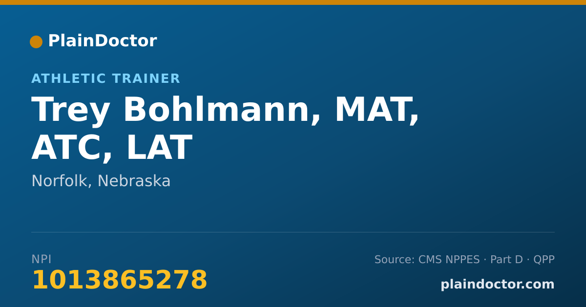 Shareable card for Trey Bohlmann, MAT, ATC, LAT - Athletic Trainer, Norfolk, NE