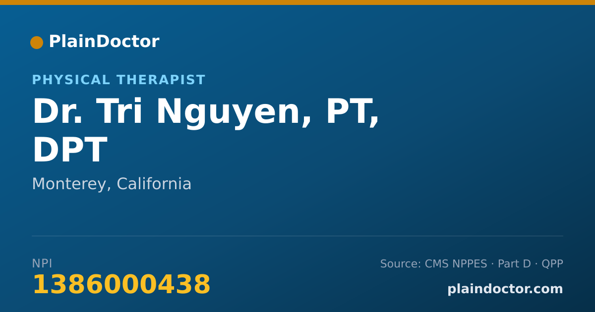Shareable card for Tri Nguyen, PT, DPT - Physical Therapist, Monterey, CA