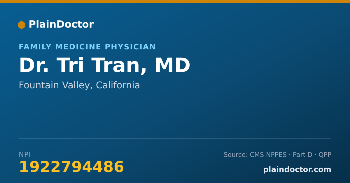 Shareable card for Tri Tran, MD - Family Medicine Physician, Fountain Valley, CA