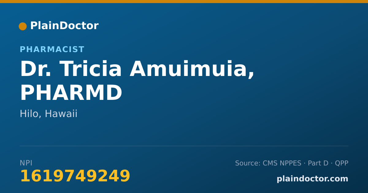 Shareable card for Tricia Amuimuia, PHARMD - Pharmacist, Hilo, HI