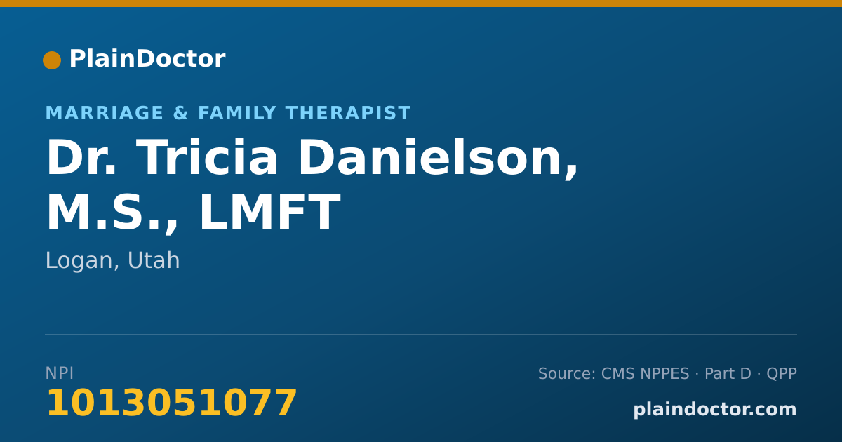 Shareable card for Tricia Danielson, M.S., LMFT - Marriage & Family Therapist, Logan, UT