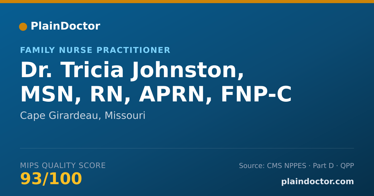Shareable card for Tricia Johnston, MSN, RN, APRN, FNP-C - Family Nurse Practitioner, Cape Girardeau, MO