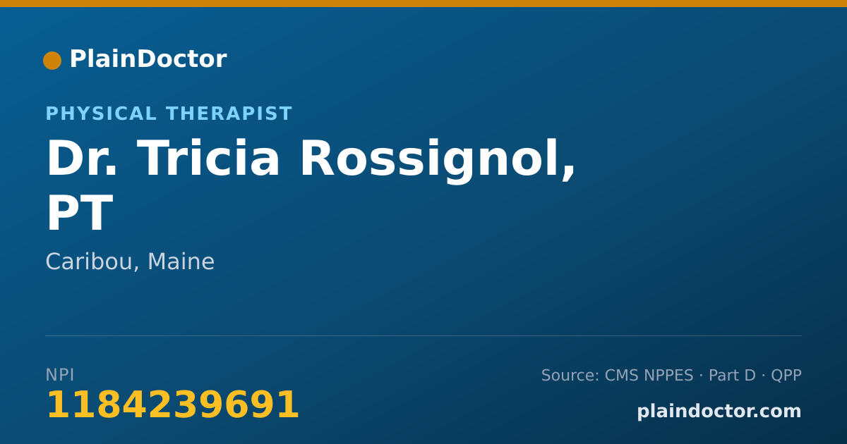 Shareable card for Tricia Rossignol, PT - Physical Therapist, Caribou, ME
