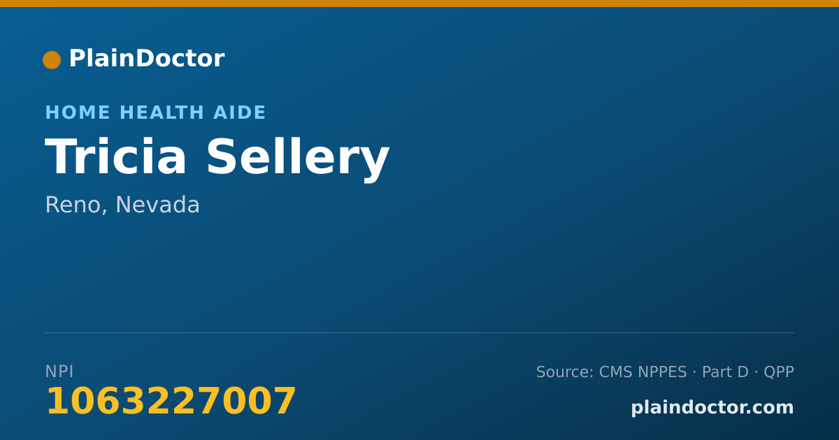 Shareable card for Tricia Sellery - Home Health Aide, Reno, NV