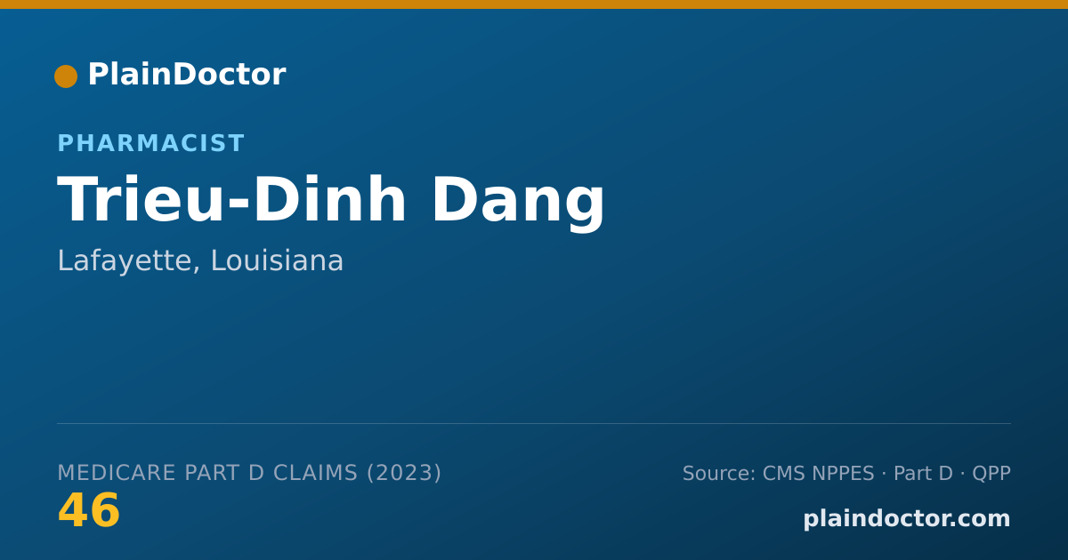 Shareable card for Trieu-Dinh Dang - Pharmacist, Lafayette, LA