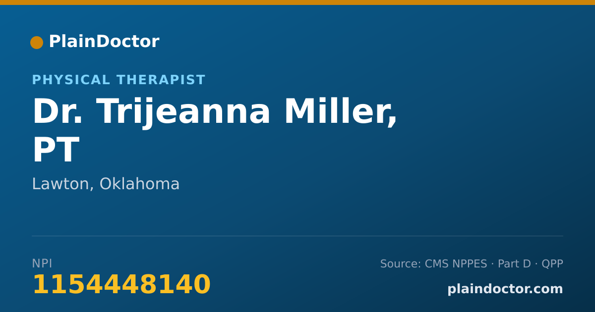 Shareable card for Trijeanna Miller, PT - Physical Therapist, Lawton, OK