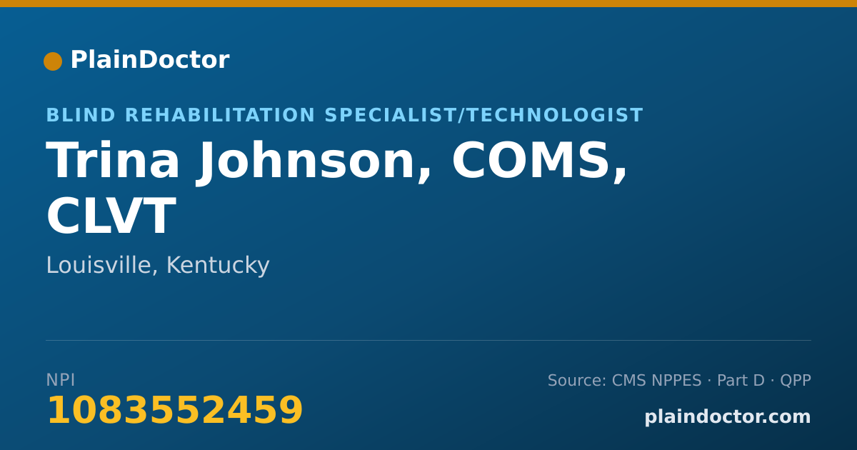 Shareable card for Trina Johnson, COMS, CLVT - Blind Rehabilitation Specialist/Technologist, Louisville, KY