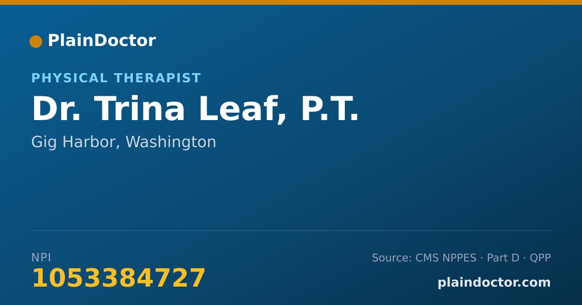 Shareable card for Trina Leaf, P.T. - Physical Therapist, Gig Harbor, WA
