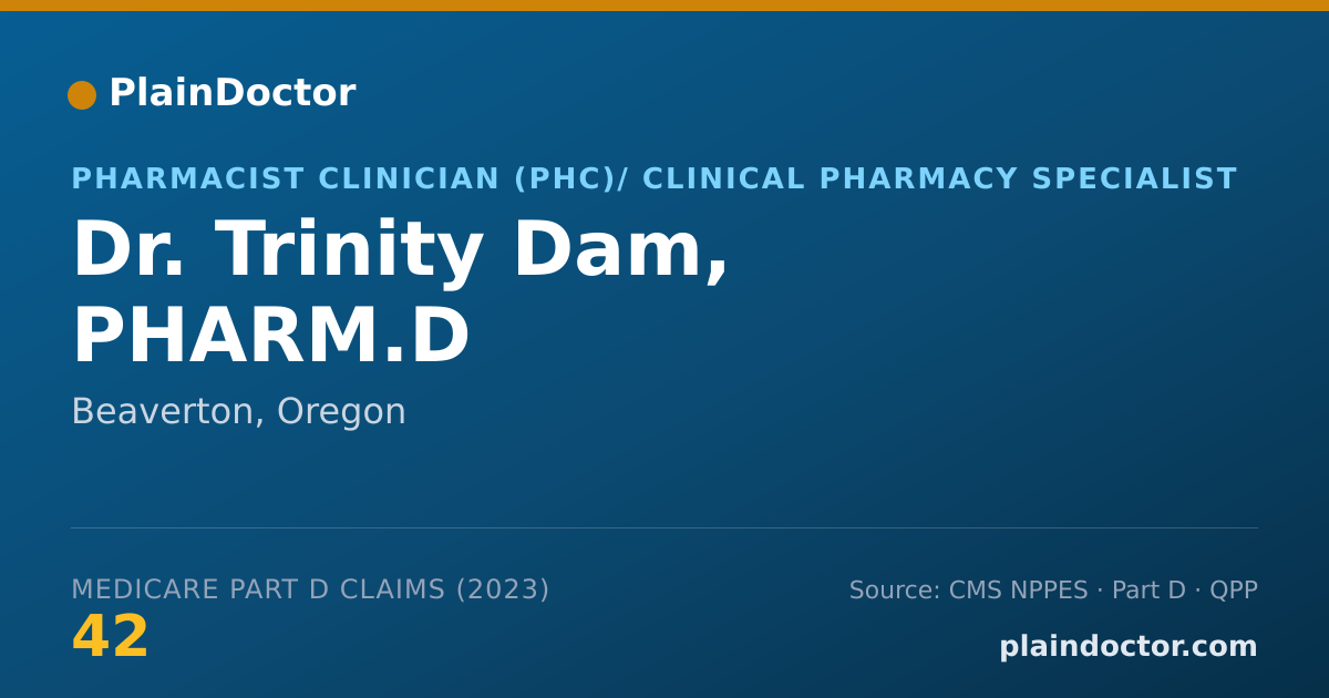 Shareable card for Trinity Dam, PHARM.D - Pharmacist Clinician (PhC)/ Clinical Pharmacy Specialist, Beaverton, OR