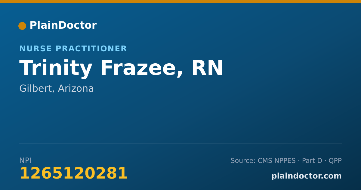 Shareable card for Trinity Frazee, RN - Nurse Practitioner, Gilbert, AZ