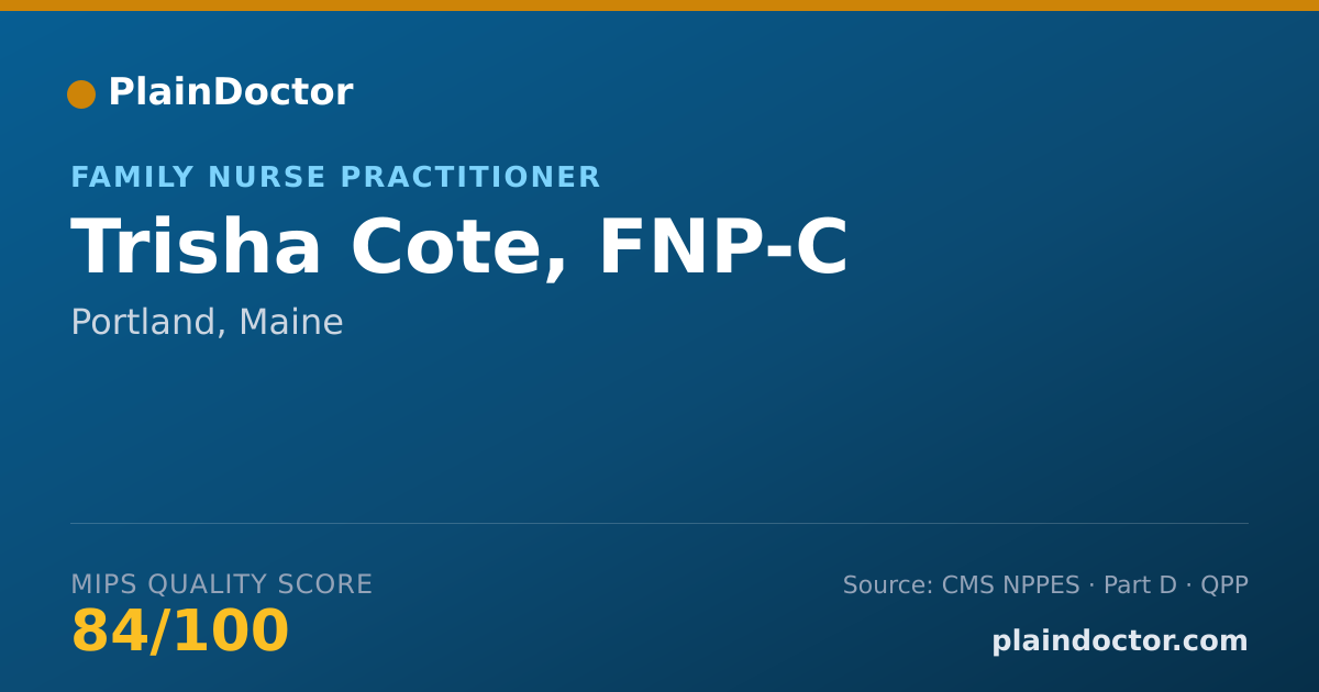 Shareable card for Trisha Cote, FNP-C - Family Nurse Practitioner, Portland, ME