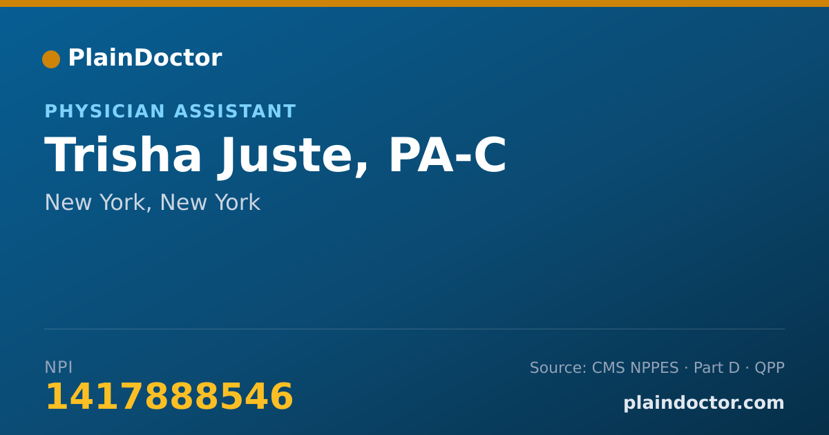 Shareable card for Trisha Juste, PA-C - Physician Assistant, New York, NY
