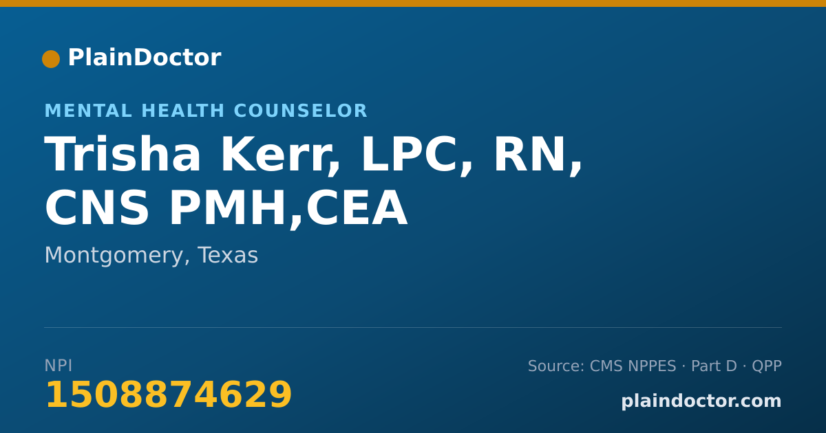 Shareable card for Trisha Kerr, LPC, RN, CNS PMH,CEA - Mental Health Counselor, Montgomery, TX