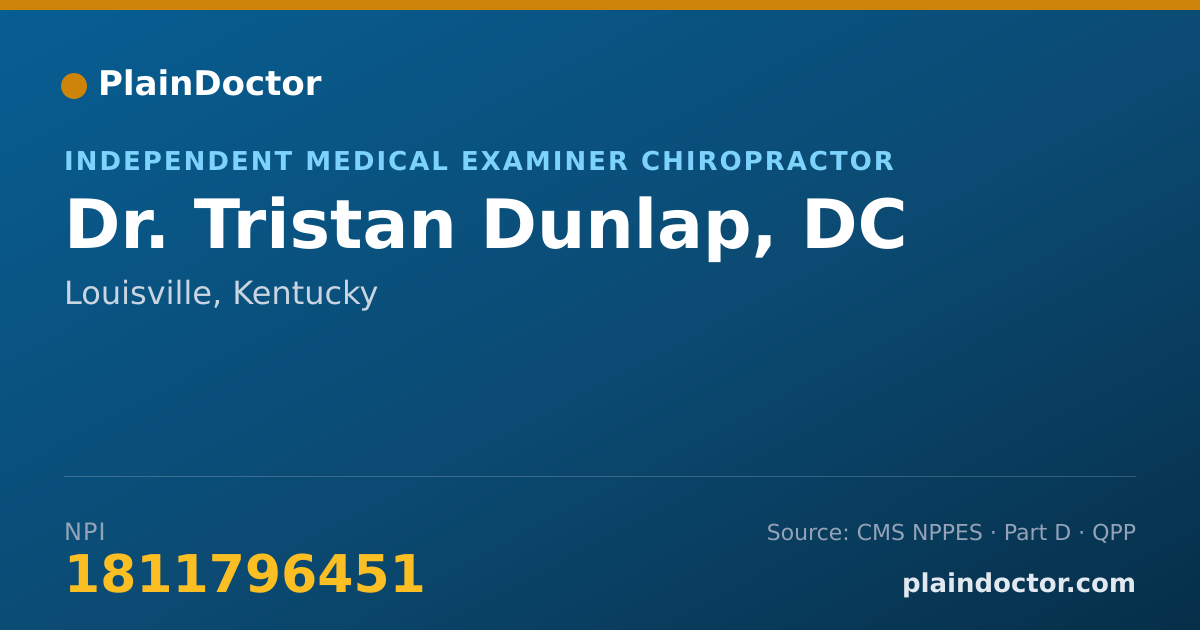 Shareable card for Tristan Dunlap, DC - Independent Medical Examiner Chiropractor, Louisville, KY
