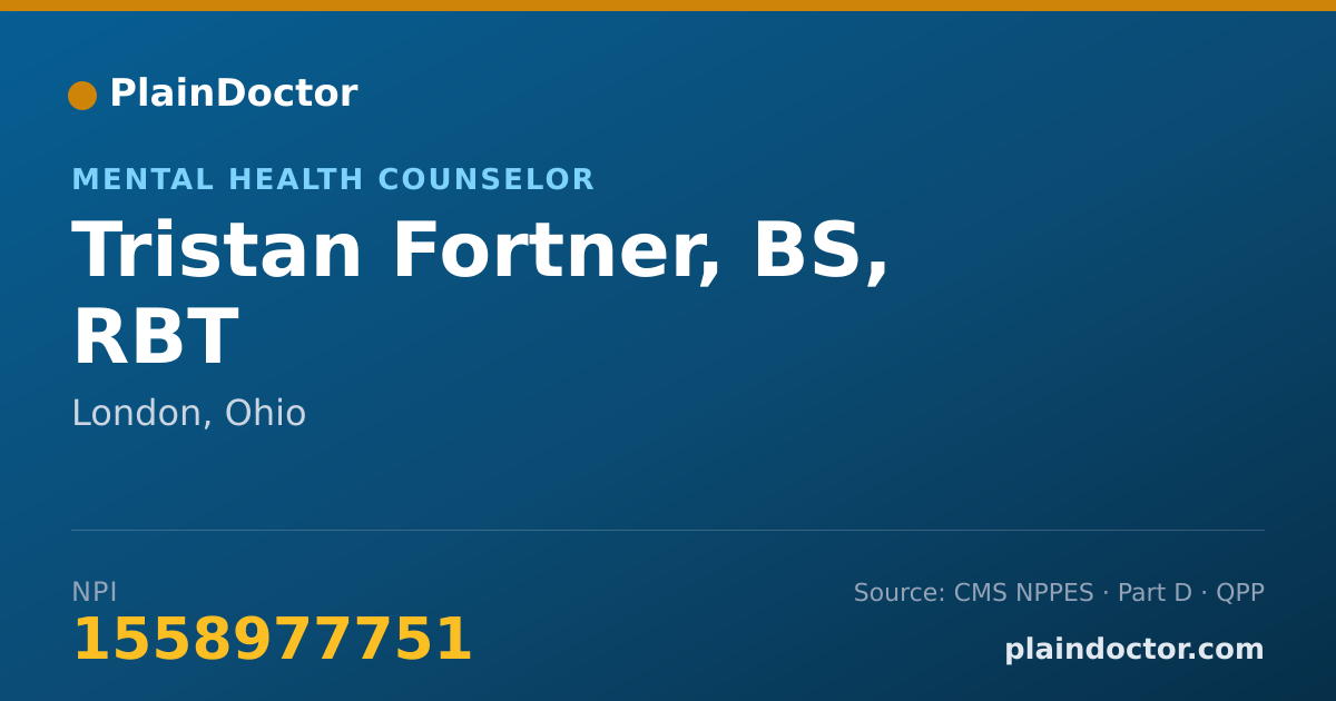 Shareable card for Tristan Fortner, BS, RBT - Mental Health Counselor, London, OH