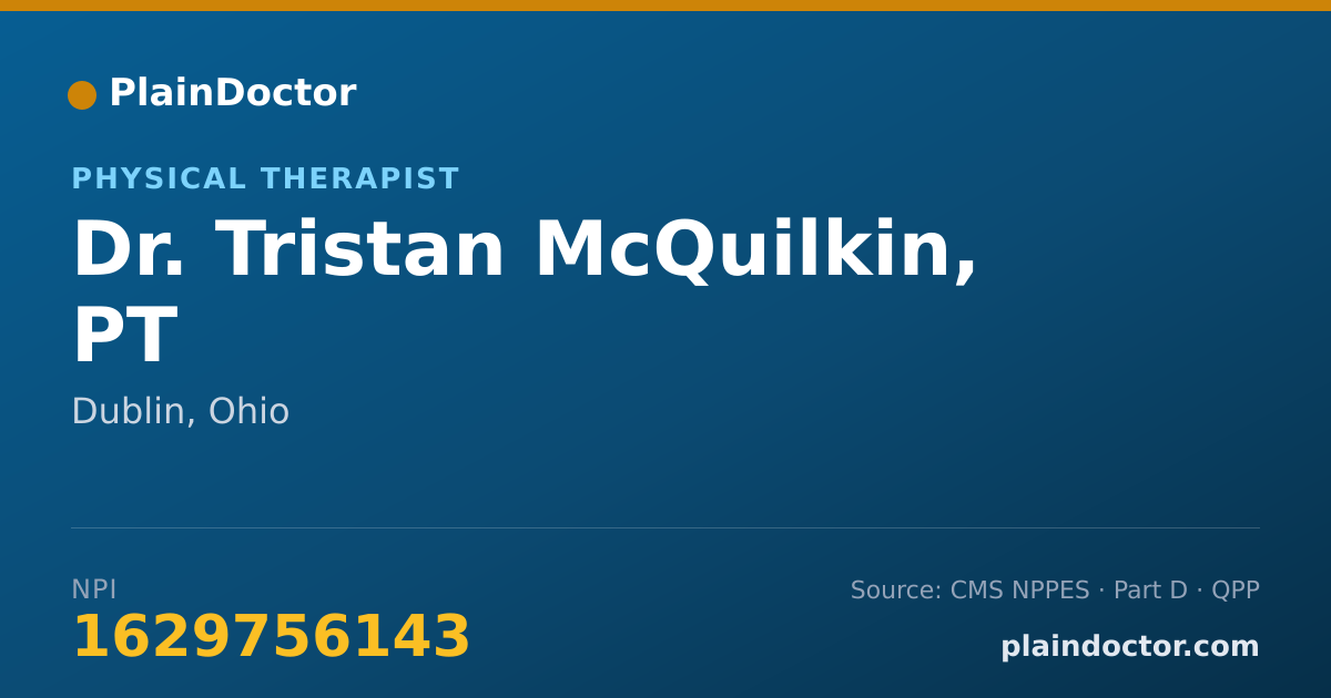 Shareable card for Tristan McQuilkin, PT - Physical Therapist, Dublin, OH