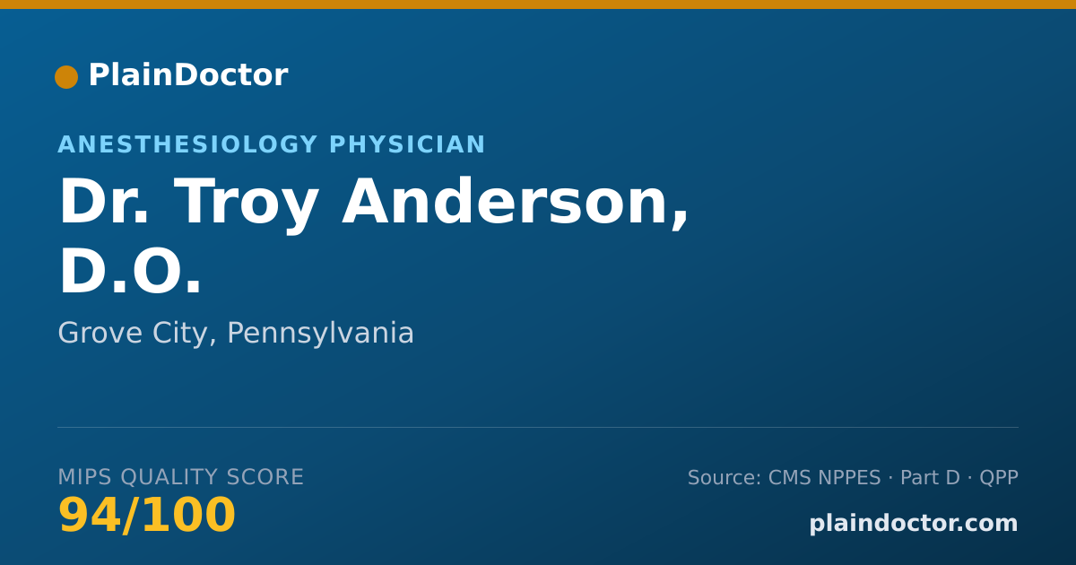 Shareable card for Troy Anderson, D.O. - Addiction Medicine (Anesthesiology) Physician, Grove City, PA