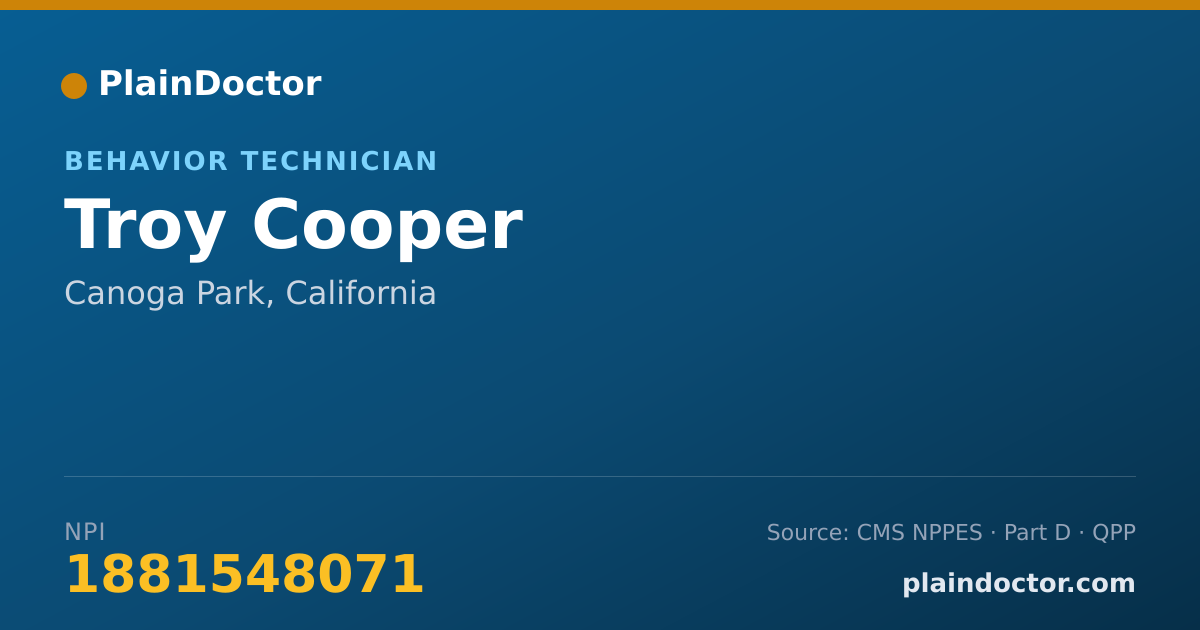 Shareable card for Troy Cooper - Behavior Technician, Canoga Park, CA