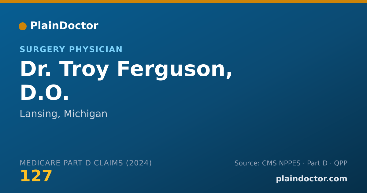 Shareable card for Troy Ferguson, D.O. - Surgery Physician, Lansing, MI