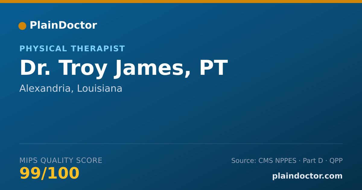 Shareable card for Troy James, PT - Physical Therapist, Alexandria, LA