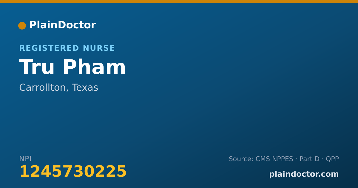 Shareable card for Tru Pham - Registered Nurse, Carrollton, TX