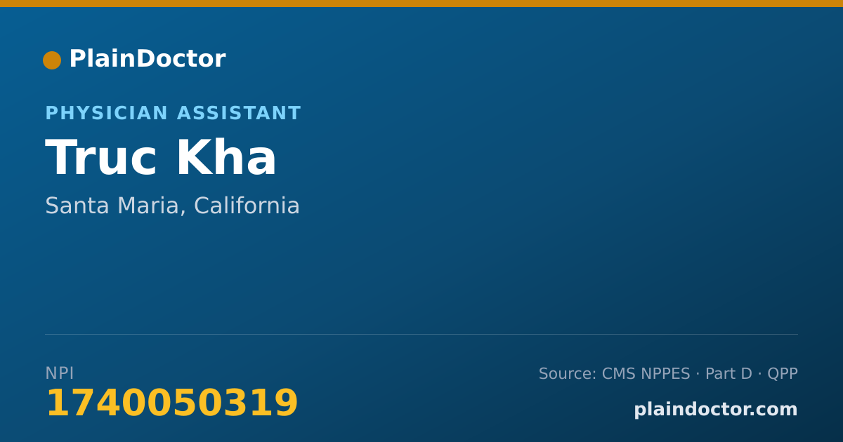 Shareable card for Truc Kha - Physician Assistant, Santa Maria, CA