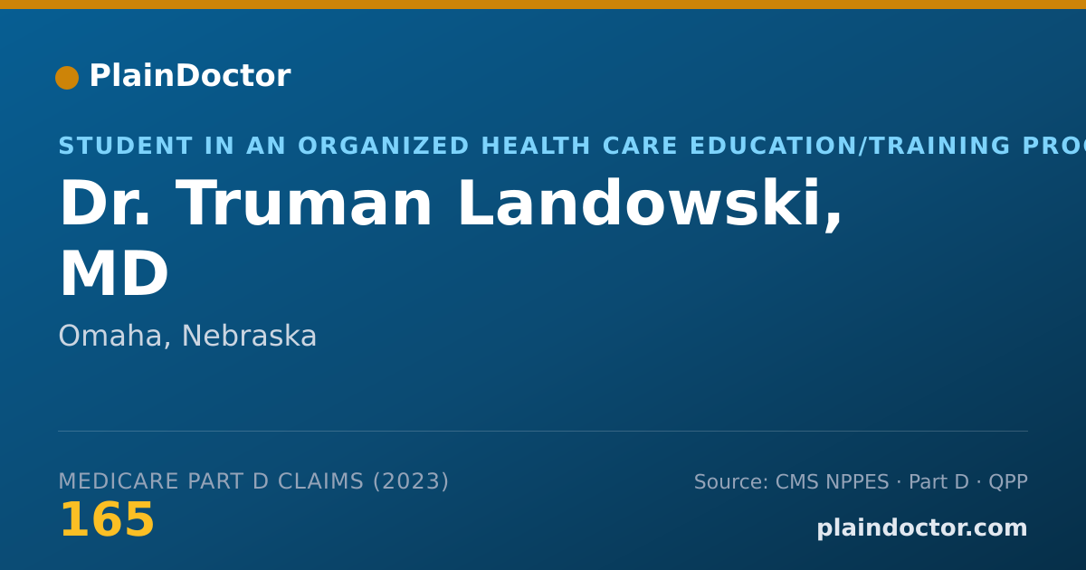 Shareable card for Truman Landowski, MD - Student in an Organized Health Care Education/Training Program, Omaha, NE