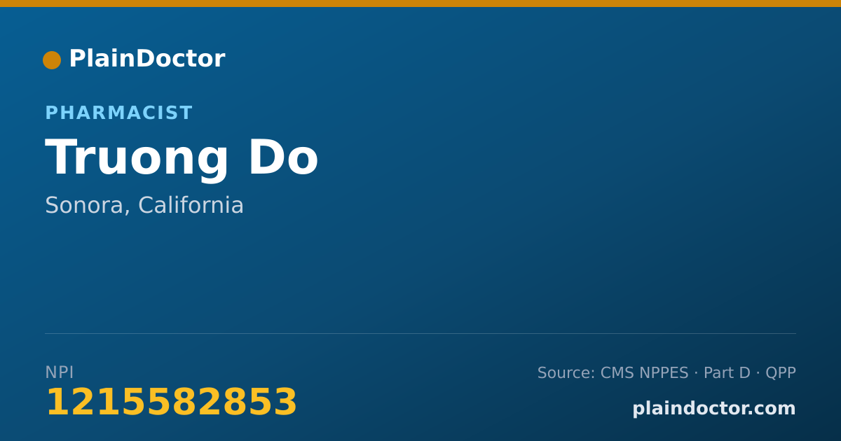 Shareable card for Truong Do - Pharmacist, Sonora, CA