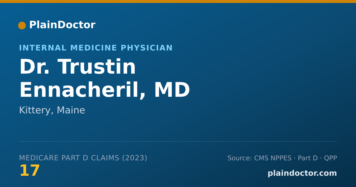 Shareable card for Trustin Ennacheril, MD - Internal Medicine Physician, Kittery, ME