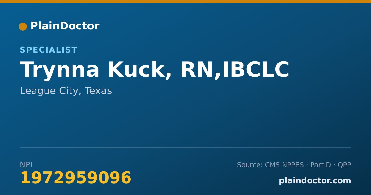 Shareable card for Trynna Kuck, RN,IBCLC - Specialist, League City, TX