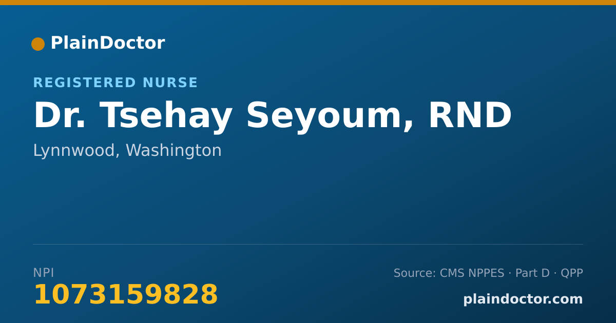 Shareable card for Tsehay Seyoum, RND - Registered Nurse, Lynnwood, WA