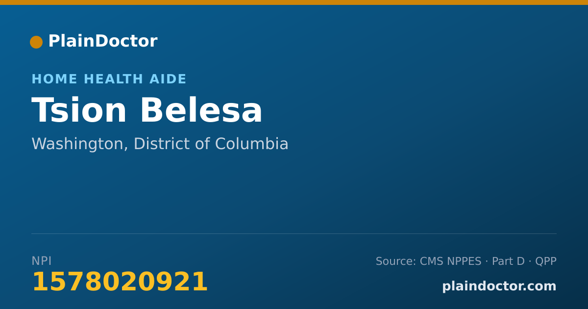 Shareable card for Tsion Belesa - Home Health Aide, Washington, DC