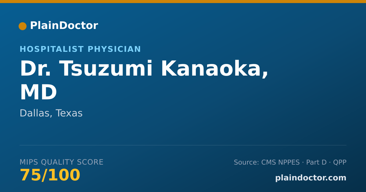 Shareable card for Tsuzumi Kanaoka, MD - Hospitalist Physician, Dallas, TX