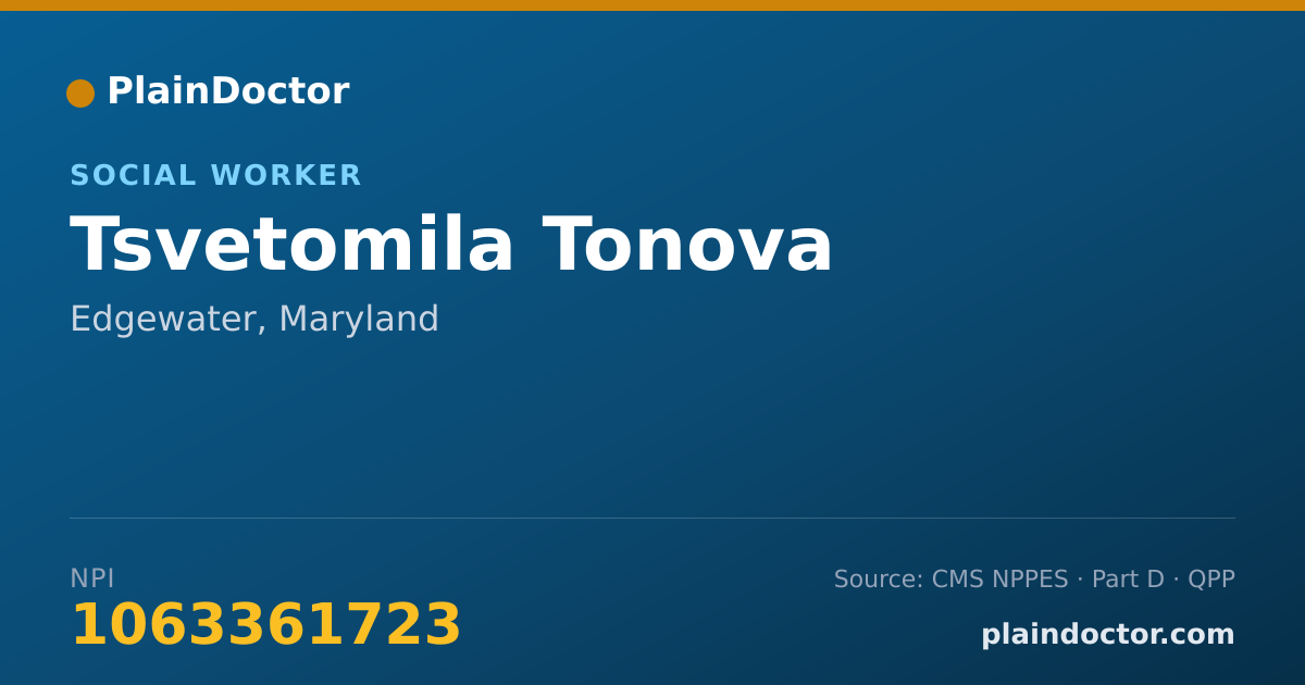 Shareable card for Tsvetomila Tonova - Social Worker, Edgewater, MD