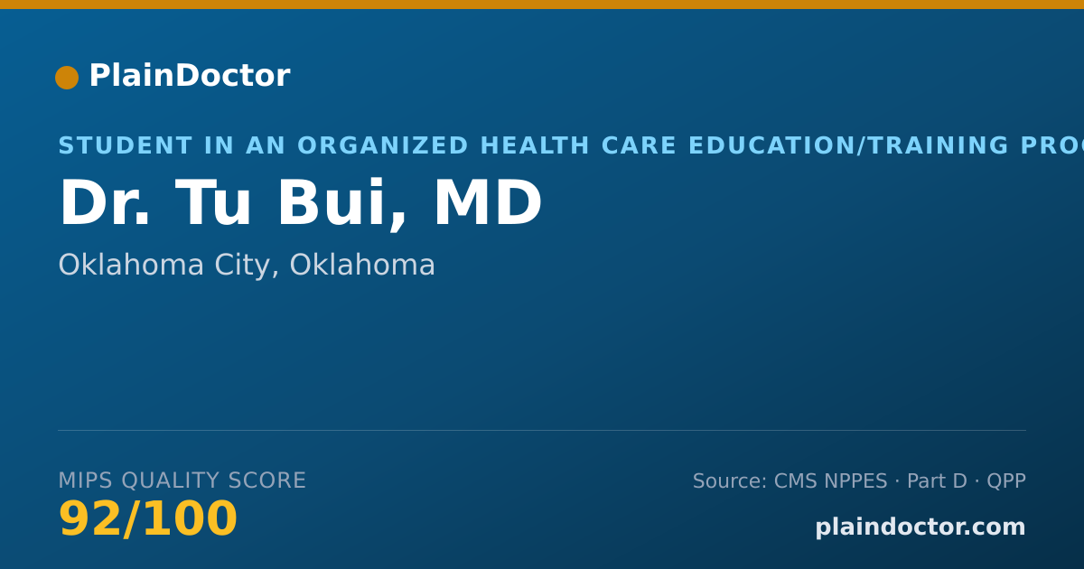 Shareable card for Tu Bui, MD - Student in an Organized Health Care Education/Training Program, Oklahoma City, OK