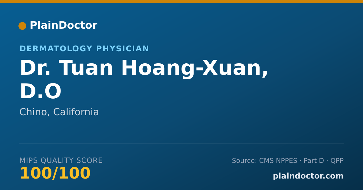Shareable card for Tuan Hoang-Xuan, D.O - Dermatology Physician, Chino, CA