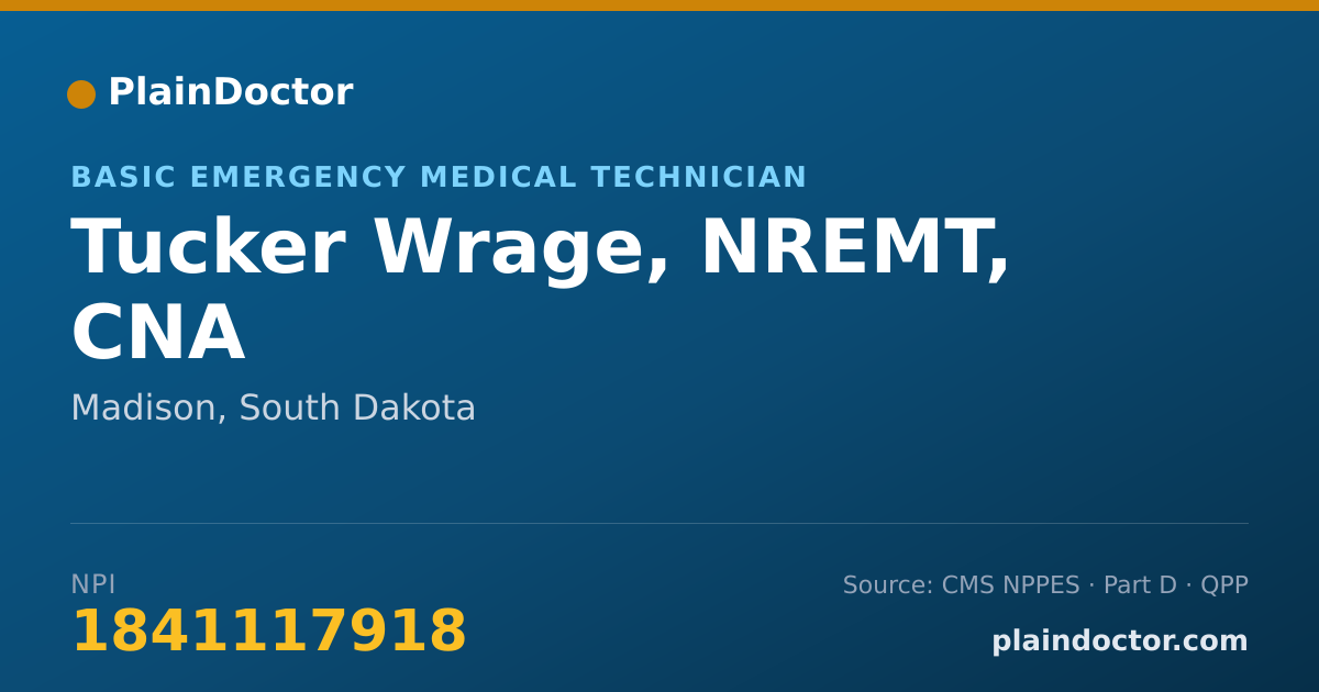 Shareable card for Tucker Wrage, NREMT, CNA - Basic Emergency Medical Technician, Madison, SD