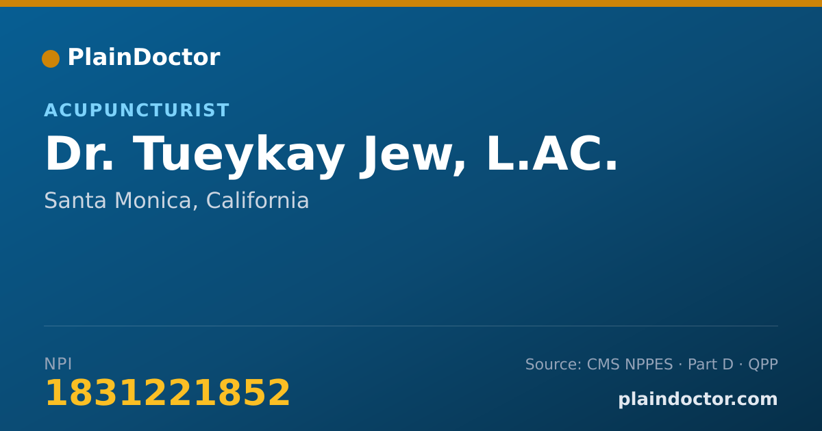 Shareable card for Tueykay Jew, L.AC. - Acupuncturist, Santa Monica, CA
